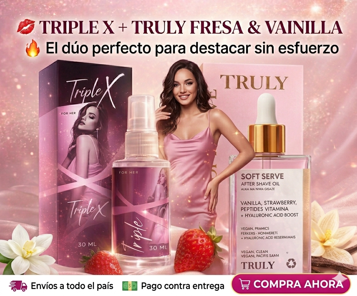 💋 TRIPLE X + TRULY FRESA & VAINILLA=VUÉLVETE IRRESISTIBLE🍓